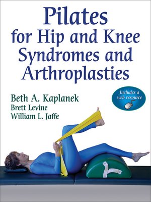 cover image of Pilates for Hip and Knee Syndromes and Arthroplasties